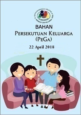Bahan PeGa Edisi Minggu, 22 April 2018