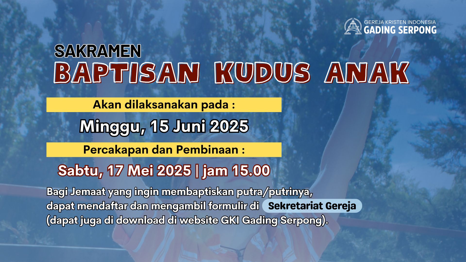 Full HD Landscape Flyer Baptisan Kudus Anak 15 Juni 2025