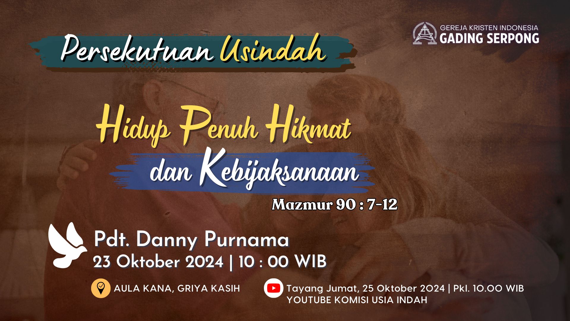 Persekutuan Usia Indah | 23 Oktober 2024