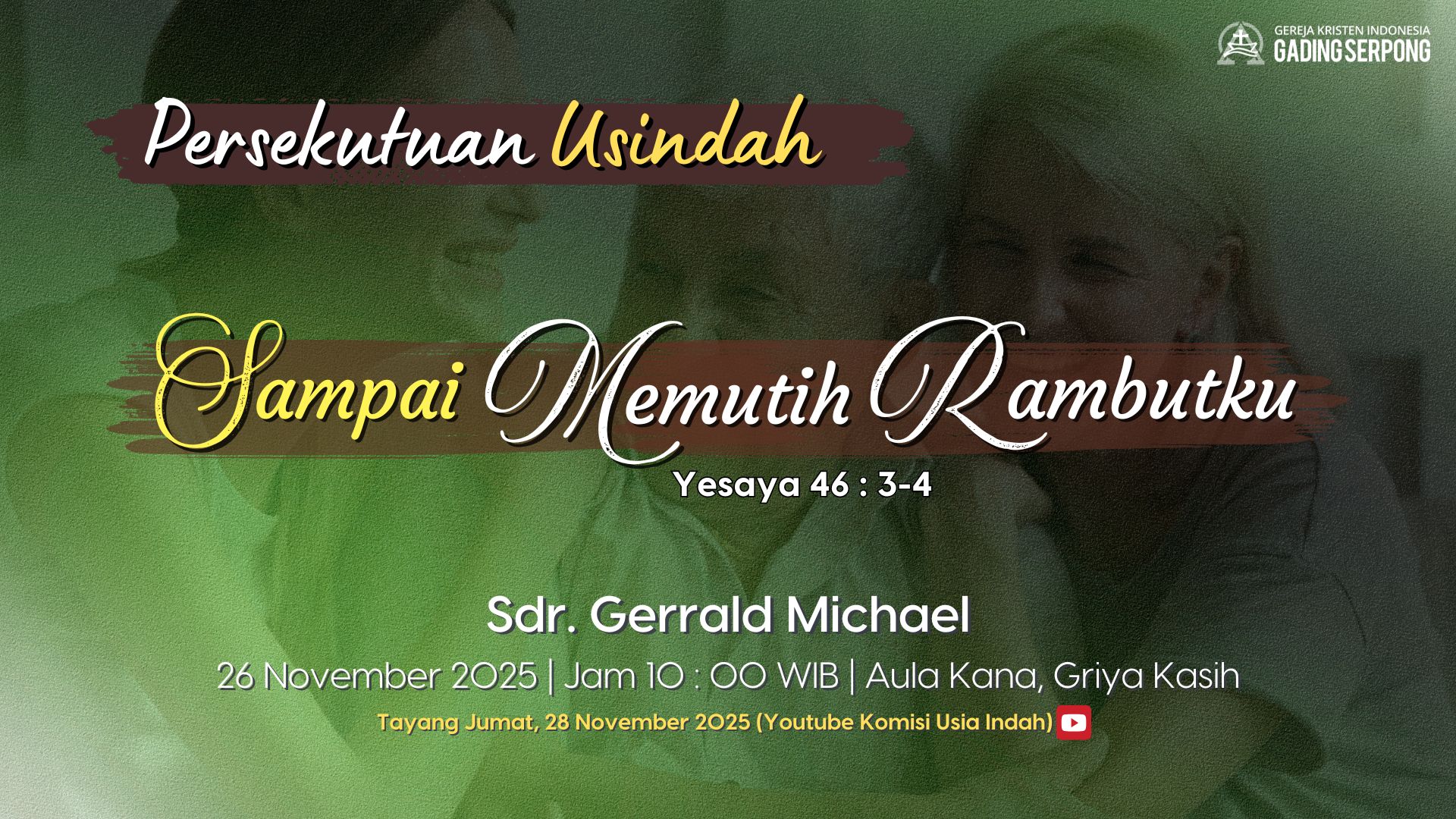 Persekutuan Usia Indah | 26 November 2025