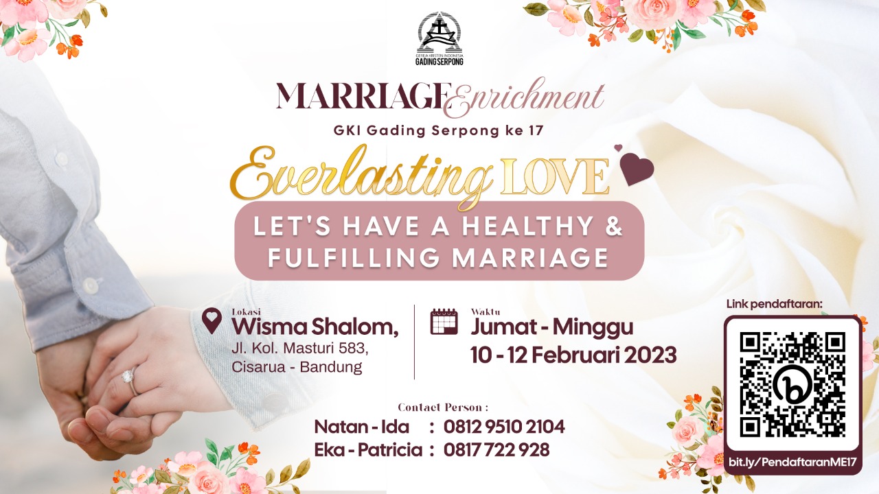 Marriage Enrichment GKI Gading Serpong ke 17 | 10 - 12 Februari 2023