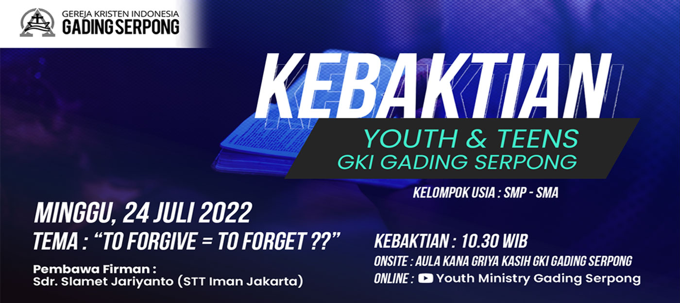 Kebaktian Youth & Teens GKI Gading Serpong 24 Juli 2022