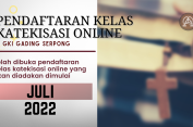 Pendaftaran Kelas Katekisasi Online Juli 2022