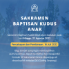 Formulir Pendaftaran Sakramen Baptisan Kudus Anak GKI Gading Serpong | 21 Agustus 2022