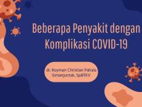 Bincang Kesehatan Dengan dr. Royman Christian Pahala Simanjuntak, SpBTKV : Komorbiditas dengan Komplikasi Covid-19